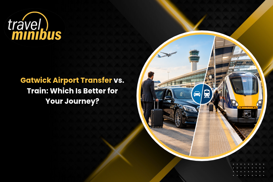 Gatwick Airport Transfer vs. Train: Which Is Better for Your Journey?